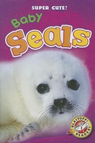 Cover of Baby Seals