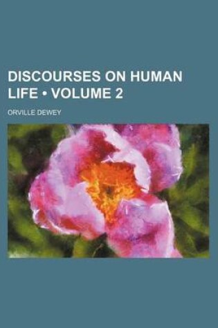 Cover of Discourses on Human Life (Volume 2)