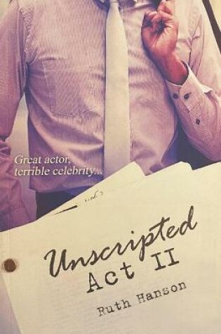 Cover of Unscripted Act II