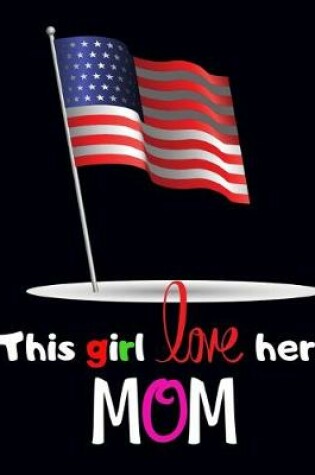 Cover of This Girl love her mom