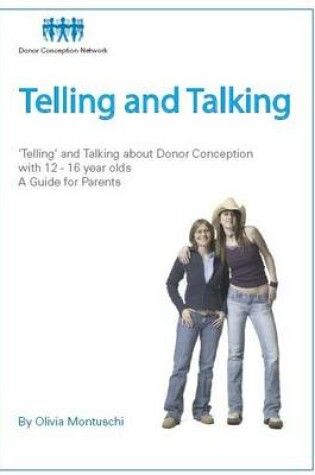 Cover of Telling & Talking - With 12-16 Year Olds