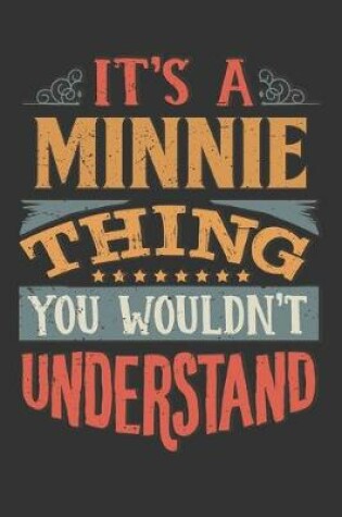 Cover of Its A Minnie Thing You Wouldnt Understand