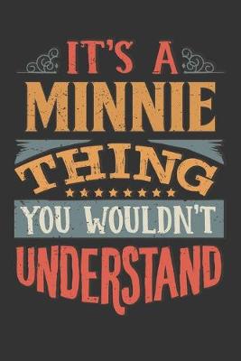 Book cover for Its A Minnie Thing You Wouldnt Understand