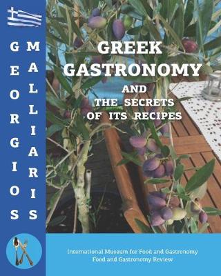 Book cover for GREEK GASTRONOMY and the secrets of its recipes