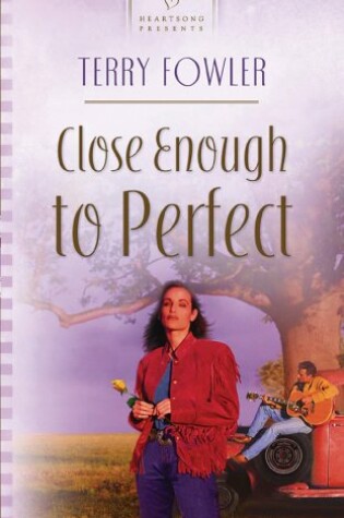 Cover of Close Enough to Perfect