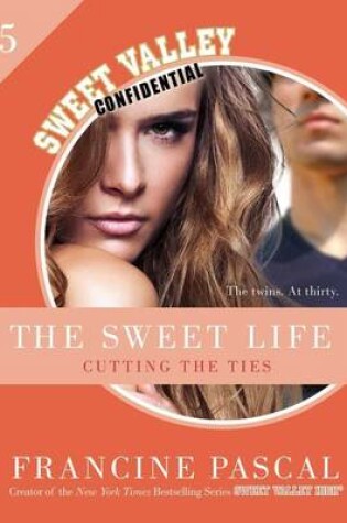 Cover of The Sweet Life #5: An E-Serial