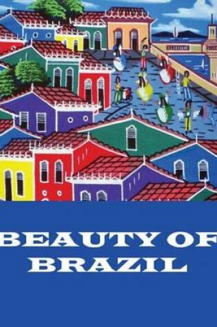 Cover of Beauty of Brazil