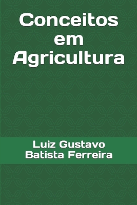 Book cover for Conceitos em Agricultura