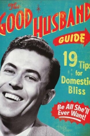 Cover of The Good Husband Guide