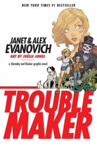 Cover of Troublemaker: A Barnaby And Hooker Graphic Novel