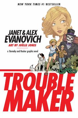 Book cover for Troublemaker: A Barnaby And Hooker Graphic Novel