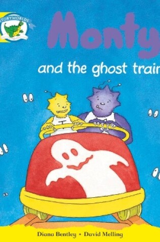 Cover of Literacy Edition Storyworlds Stage 2, Fantasy World, Monty and the Ghost Train