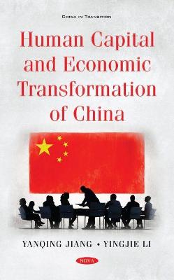 Book cover for Human Capital and Economic Transformation of China