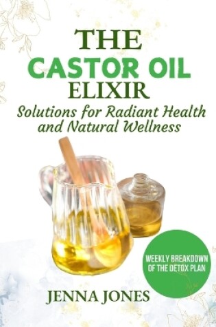 Cover of The Castor Oil Elixir