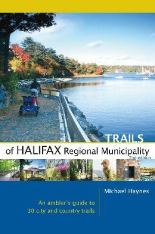 Cover of Trails of Halifax Regional Municipality, 2nd Edition