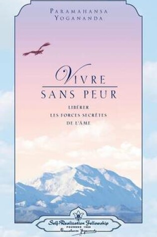 Cover of Vivre Sans Peur (Living Fearlessly - French)