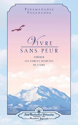 Book cover for Vivre Sans Peur (Living Fearlessly - French)