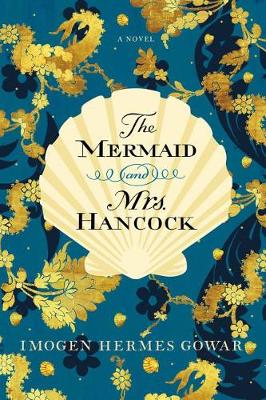 Book cover for The Mermaid and Mrs. Hancock