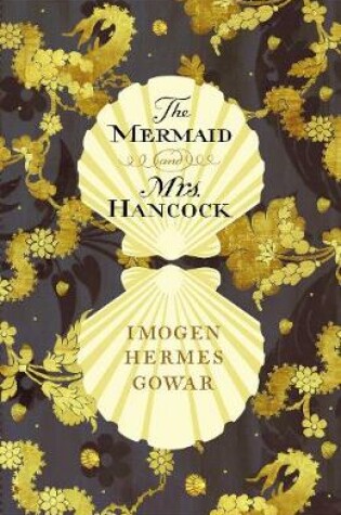 Cover of The Mermaid and Mrs Hancock