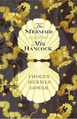 Book cover for The Mermaid and Mrs Hancock