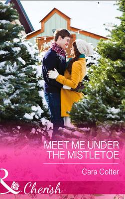 Book cover for Meet Me Under The Mistletoe