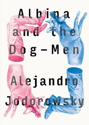 Book cover for Albina And The Dog-men