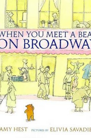 Cover of When You Meet a Bear on Broadway