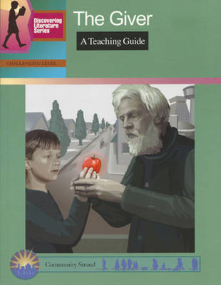 Book cover for The Giver: A Teaching Guide