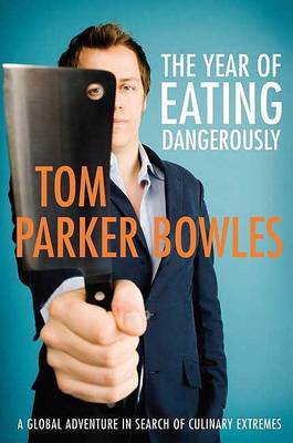 Book cover for The Year of Eating Dangerously