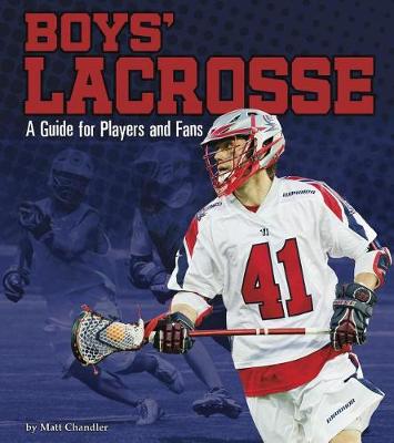 Book cover for Sports Zone Boys Lacrosse a Guide for Players and Fans