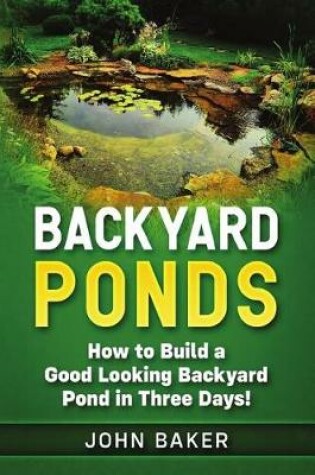 Cover of Backyard Ponds