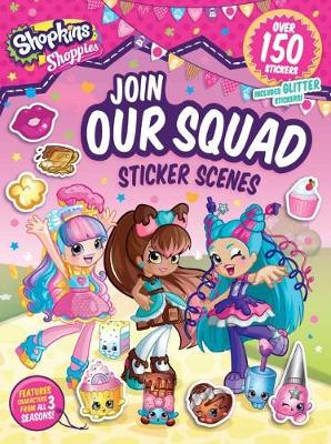 Book cover for Shoppies Join Our Squad: Sticker Scenes