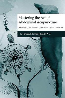 Book cover for Mastering the Art of Abdominal Acupuncture