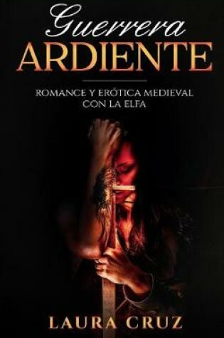 Cover of Guerrera Ardiente