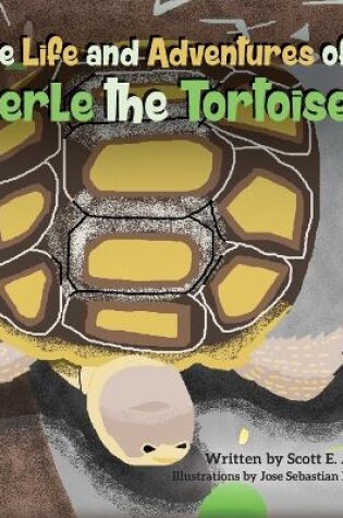 Cover of The Life and Adventures of Merle the Tortoise