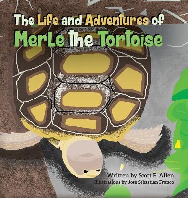 Cover of The Life and Adventures of Merle the Tortoise