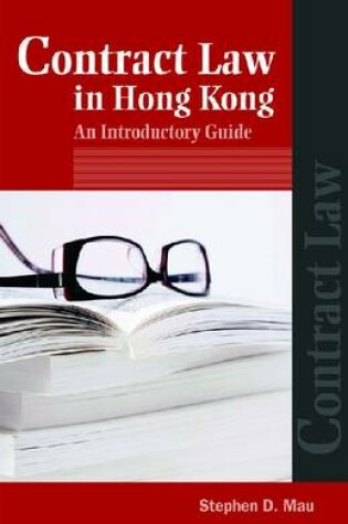 Cover of Contract Law in Hong Kong - An Introductory Guide