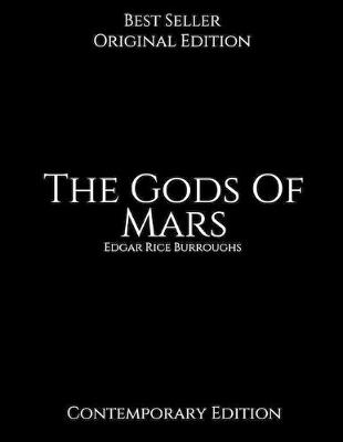 Book cover for The Gods Of Mars, Contemporary Edition