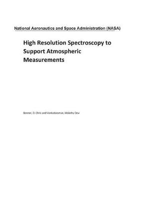 Book cover for High Resolution Spectroscopy to Support Atmospheric Measurements