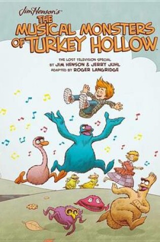 Cover of Jim Henson's the Musical Monsters of Turkey Hollow Ogn Vol.1