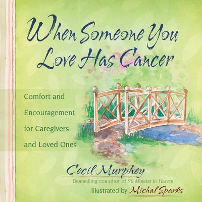 Book cover for When Someone You Love Has Cancer