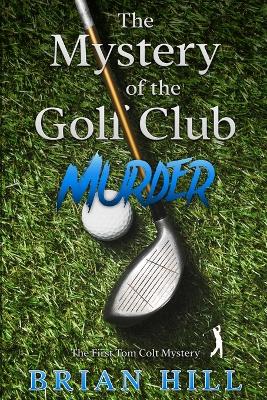 Book cover for The Mystery of the Golf Club Murder
