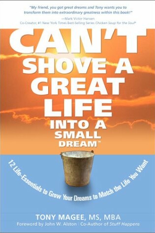 Cover of Can't Shove a Great Life Into a Small Dream