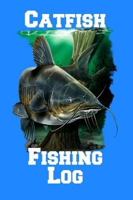 Book cover for Catfish Fishing Log