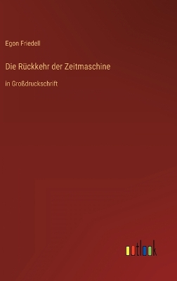 Book cover for Die Rückkehr der Zeitmaschine