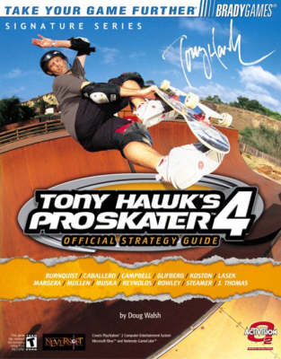 Book cover for Tony Hawk's Pro Skater™ 4 Official Strategy Guide