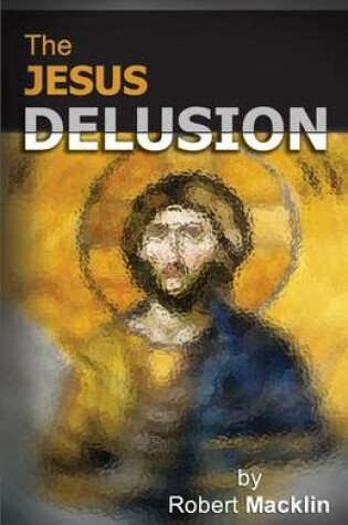 Cover of The Jesus Delusion