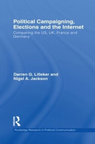 Cover of Political Campaigning, Elections and the Internet