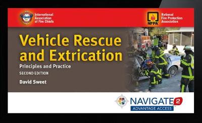 Book cover for Navigate 2 Advantage Access for Vehicle Rescue and Extrication: Principles and Practice to Nfpa 1006 and 1670