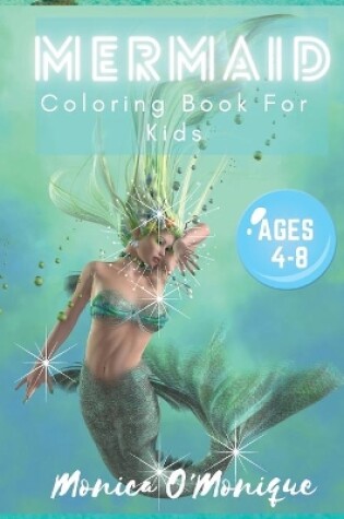 Cover of Mermaid coloring book for kids ages 4-8